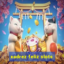 xadrez feliz slots